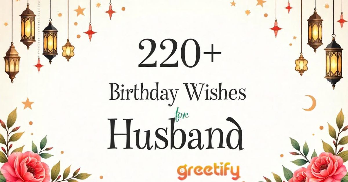 Islamic Birthday Wishes for Husband