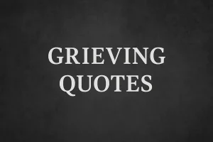 Grieving Quotes