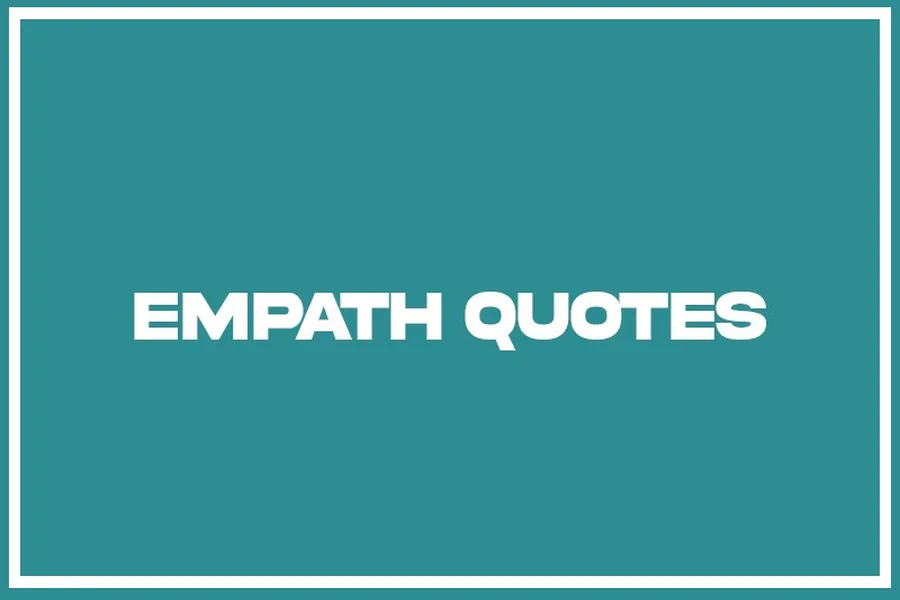 empathy quotes